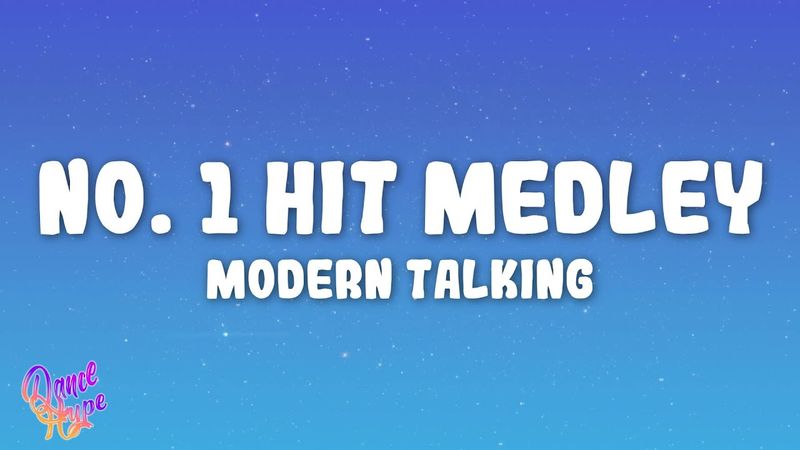 Modern Talking - No 1 Hit Medley