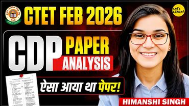 CTET Feb 2026 - CDP Previous Year Paper Analysis by Himanshi Singh