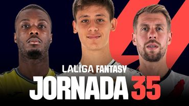 JORNADA 35: ANÁLISIS LALIGA FANTASY | 11 PROBABLES y RECOMENDACIONES
