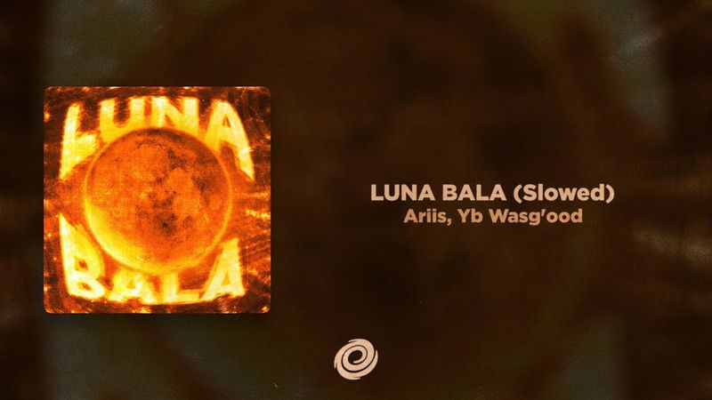 Ariis, Yb Wasg'ood - LUNA BALA (Slowed)