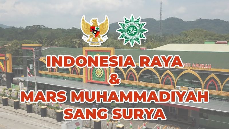 INDONESIA RAYA & SANG SURYA - MARS MUHAMMADIYAH | RSU MUHAMMADIYAH SITI AMINAH BUMIAYU