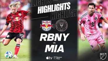 New York Red Bulls vs. Inter Miami CF | Full Match Highlights | Messi TWO Goals!
