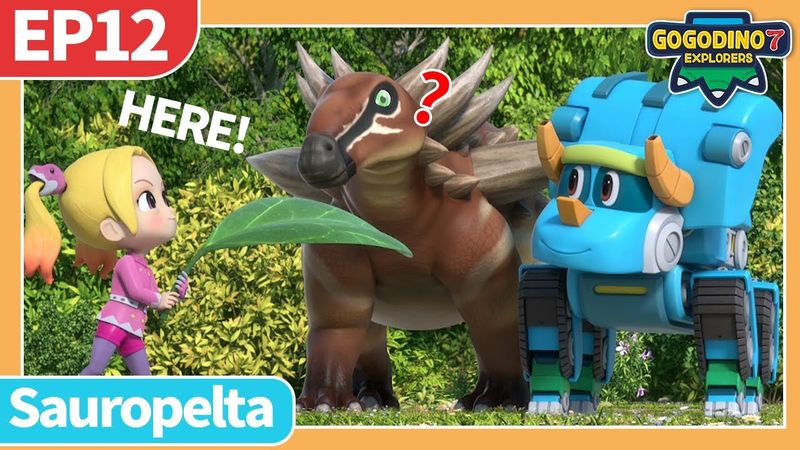 ⭐️New⭐️GoGoDino S7 | EP12 Sauropelta With Two Horns | Dinosaurs for Kids | Cartoon | Dino Explorers