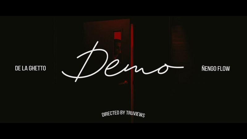 Demo - De La Ghetto, Ñengo Flow (Official Music Video)