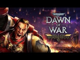 Warhammer 40,000: Dawn of War - Definitive Edition - Announce Trailer
