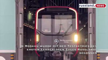 In Moskau wurde mit dem Testbetrieb des ersten fahrerlosen Zuges Russlands begonnen