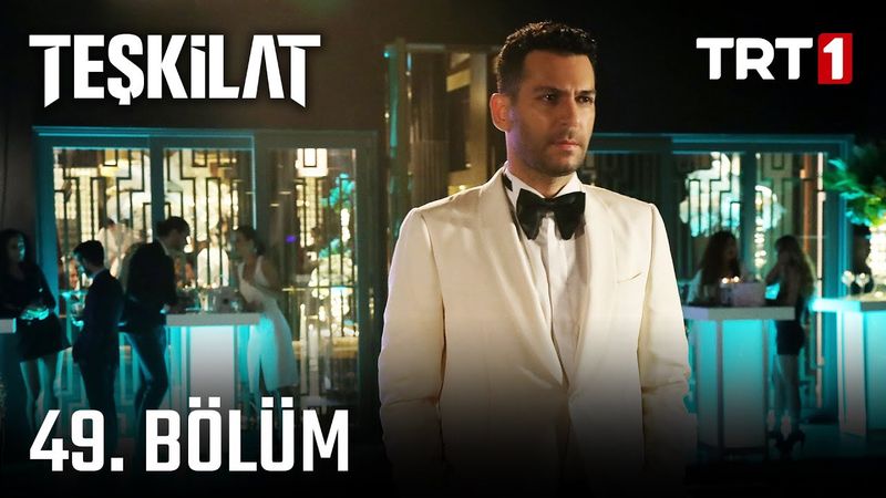 Teşkilat 49. Bölüm