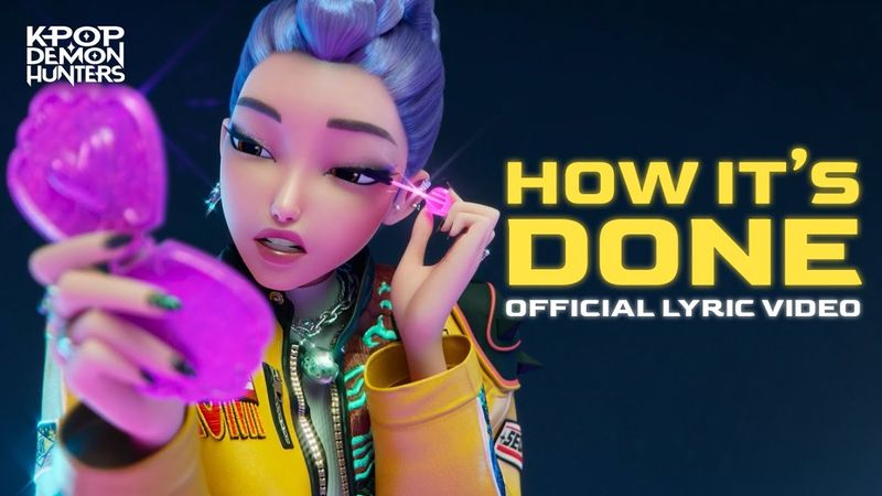 "How It's Done" Official Lyric Video | KPop Demon Hunters | Sony Animation
