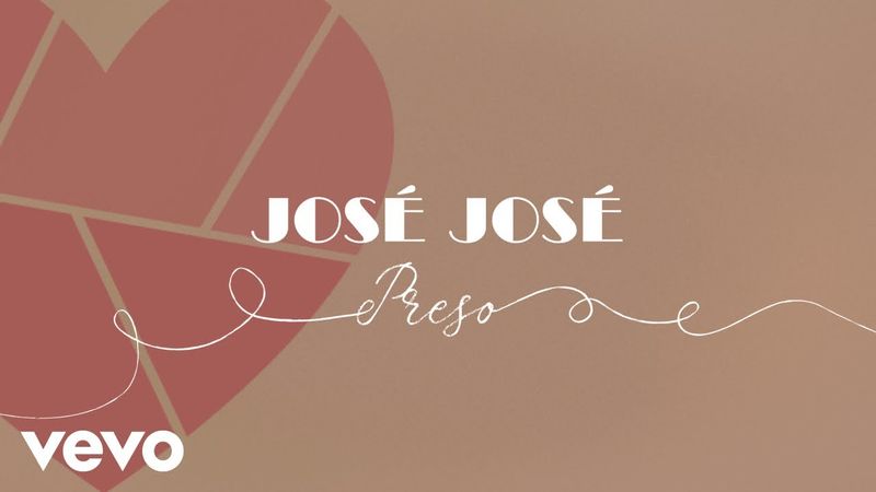 José José - Preso (Letra Oficial)