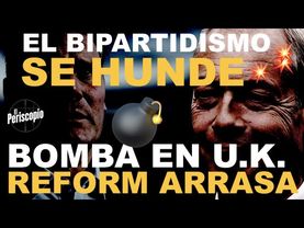 🔥🔥 HECATOMBE 🔥🔥 DEL BIPARTIDISMO EN REINO UNIDO: ESTO ES UNA 🔥🔥 REVOLUCIÓN ELECTORAL IMPARABLE 🔥🔥