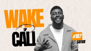 The Wake Up Call With Grauchi #187 Safari