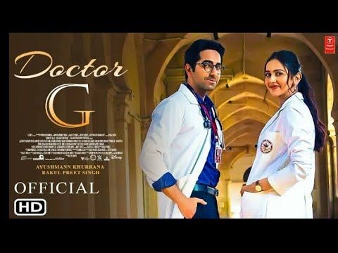 Doctor G Full Movie UHD | Ayushmann Khurrana | Rakul Preet Singh|