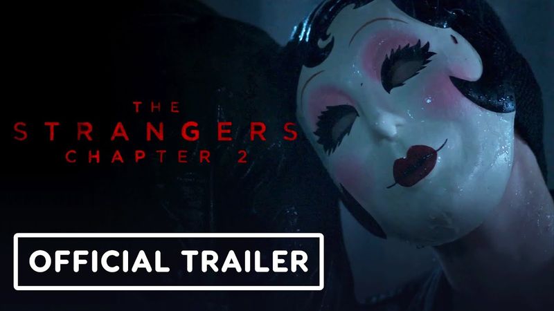 The Strangers: Chapter 2 - Official Trailer (2025) Gabriel Basso, Richard Brake, Madelaine Petsch
