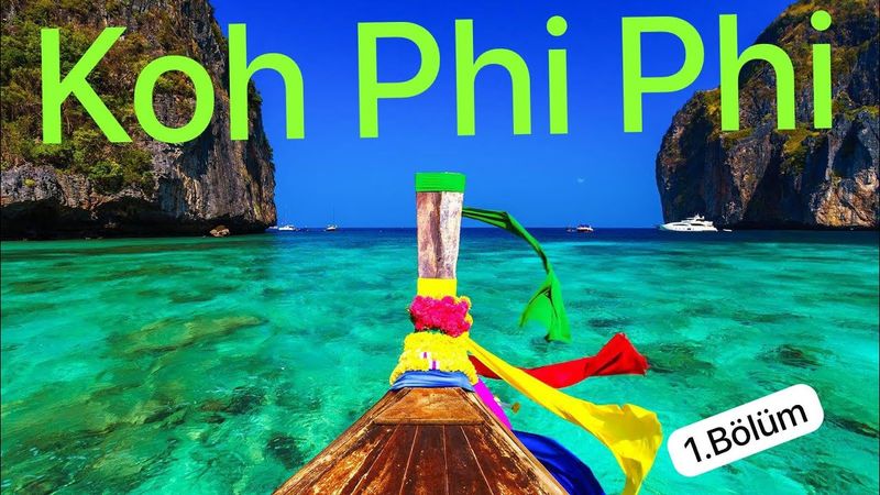 Koh Phi Phi - 1.Bölüm