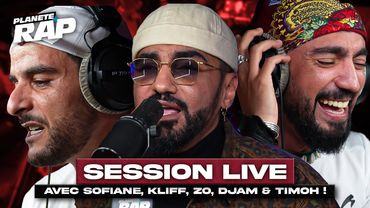 SESSION LIVE avec Soolking, Sofiane, Kliff, ZO, Djam & Timoh ! #PlanèteRap
