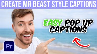 How To Make Mr Beast Style Captions In Premiere Pro