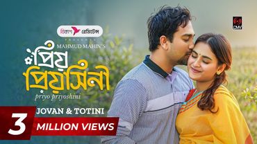 Priyo Priyoshini | প্রিয় প্রিয়সিনী | Full Natok | Jovan | Totini | Mahmud Mahin | Bangla Natok 2025