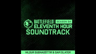 Battlefield 2042 - Season 4 Eleventh Hour Soundtrack
