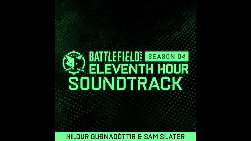 Battlefield 2042 - Season 4 Eleventh Hour Soundtrack