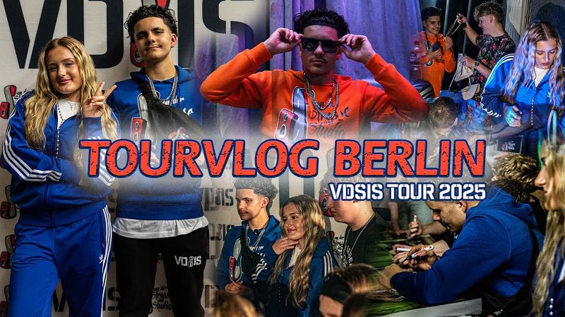 TOURVLOG BERLIN mit Meliah, Can, Kevin uvm. // VDSIS