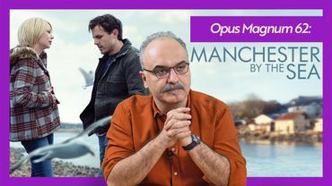 Suçluluk ve Yas: Yaşamın Kıyısında (Manchester by the Sea) / Emrah Safa Gürkan - Opus Magnum 62