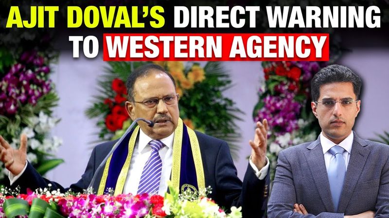 Ajit Doval’s Big Challenge to Western Agencies