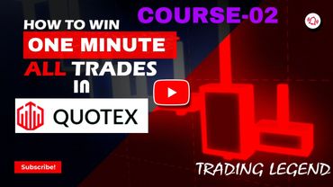 Quotex | Advanced Price Action premium course part 2 IHow Win Every One Minute Trades in Quotex?