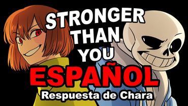Stronger than You - Respuesta de Chara (Español) | Parodia Animada de Undertale