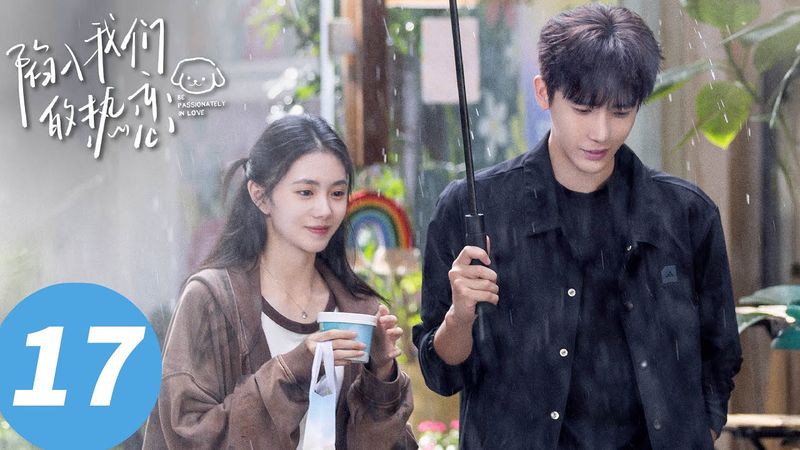 ENG SUB【Be Passionately in Love】EP17 (Liu Haocun, Wang Anyu)