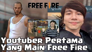Youtuber Legenda Yang Pertama Kali Main Game Free Fire