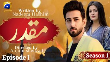 Muqadar Season 1 Episode 1 Teaser | Ali Ansari | Laiba Khan | Har Pal Geo