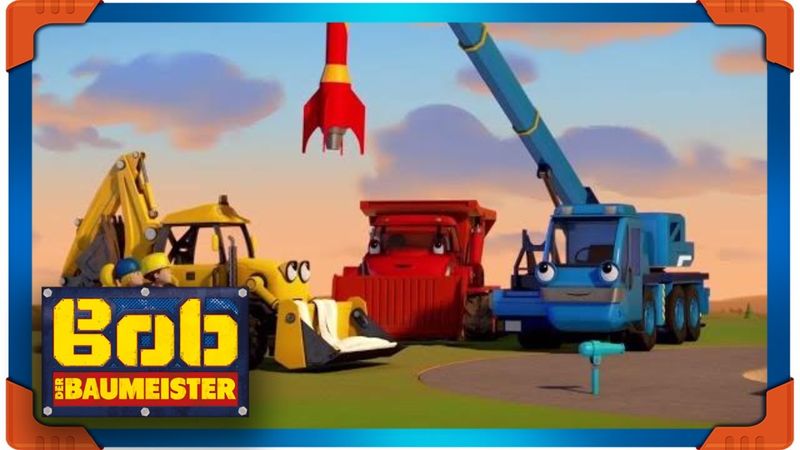 Bob der Baumeister ⭐Raketenstart!️  🛠 Neues Video | Kinderfilm