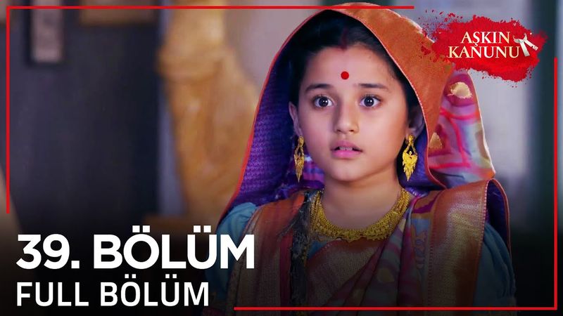 Aşkın Kanunu 39. Bölüm