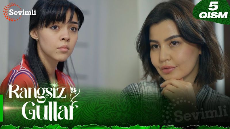 Rangsiz gullar 5-qism (milliy serial) | Рангсиз гуллар  5-қисм (миллий сериал)