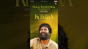 #NaaKoduka Song #Kuberaa Movie #Shorts