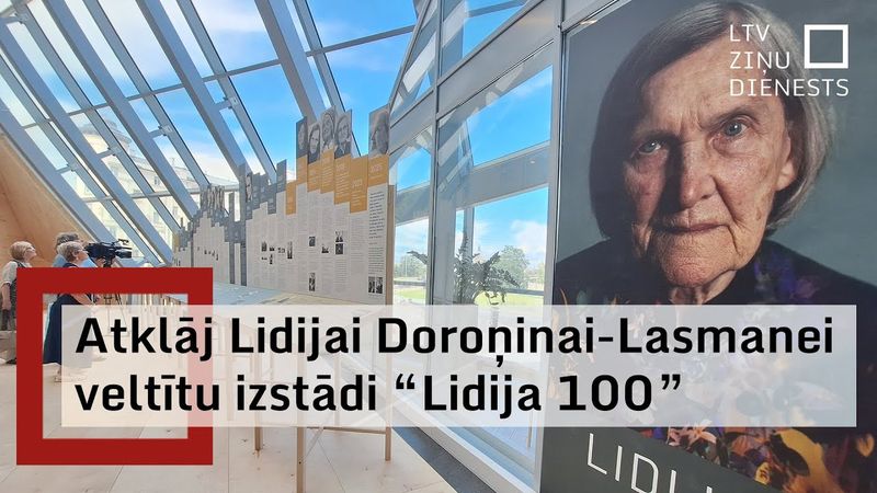 Pretpadomju kustības dalībniecei Lidijai Doroņinai-Lasmanei veltīta izstāde “Lidija 100”