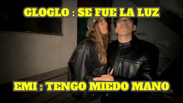 SE VA LA LUZ EN LA CASA DE GLOGLO Y EMI SE ASUSTA