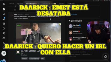 DAARICK DICE QUE QUIERE HACER UN IRL CON EMETSUKI