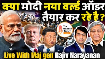 Master Politics by Modi | Making New World Order | Maj Gen Rajiv Narayanan |The Abhishek Tiwary Show