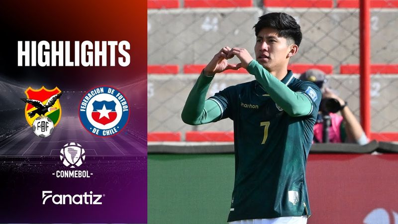 Bolívia vs Chile 2-0 | Extended Game Highlights | World Cup Qualifiers 2026