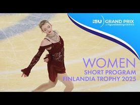 Women Short Program | Finlandia Trophy 2025 | #GPFigure