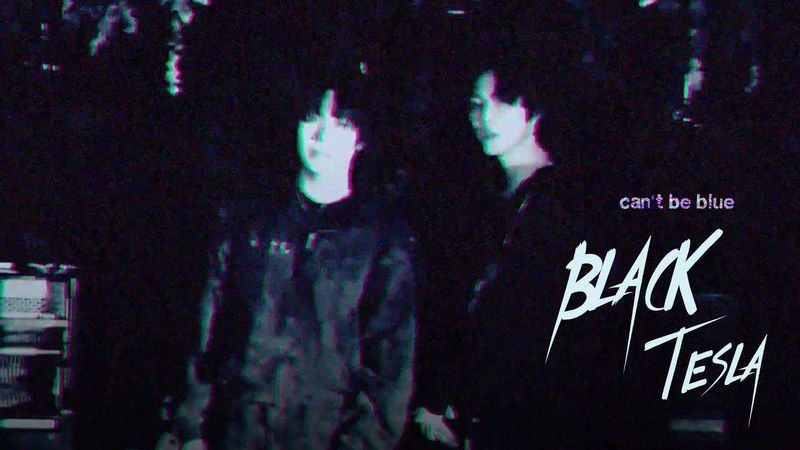 can't be blue 'Black Tesla(feat. XngHan)' (Special Clip)