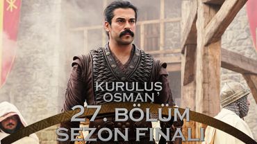 Kuruluş Osman 27. Bölüm - Sezon Finali