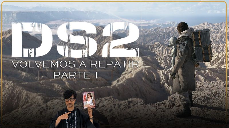 ¡Hemos vuelto! - Death Stranding 2: On The Beach - Jeshua Games