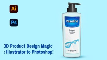 3D Product Design Magic Illustrator to Photoshop !
