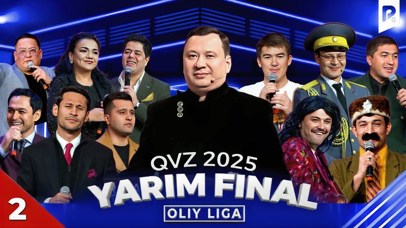 QVZ 2025 | OLIY LIGA | YARIM FINAL | 2-O‘YIN