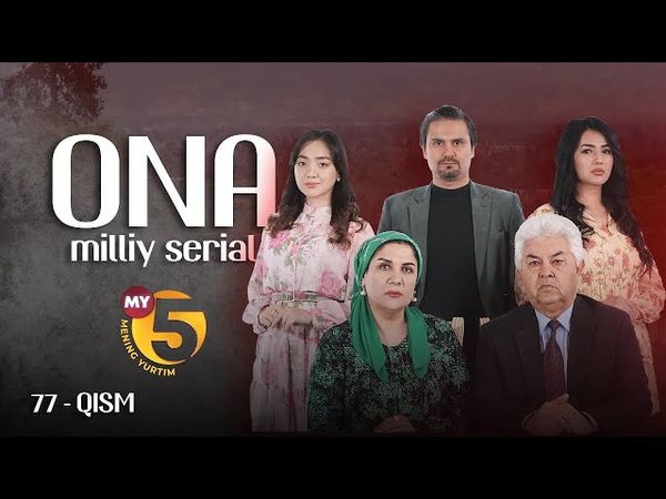 "Ona" seriali | 77-qism