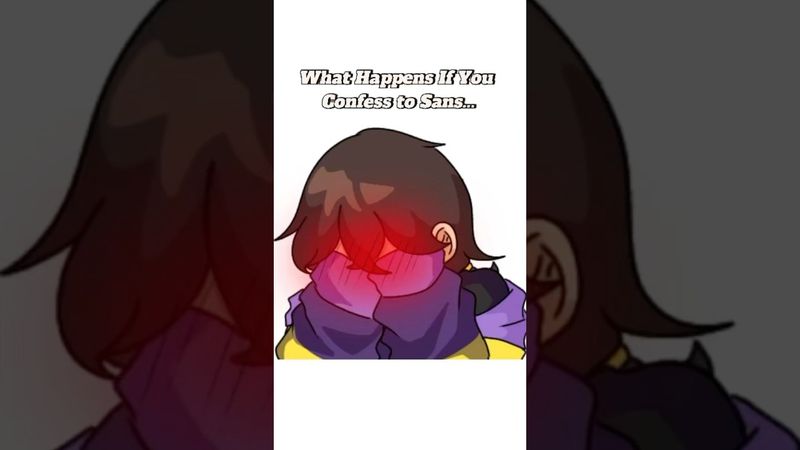 What Happens If You Confess to Sans...