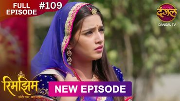 Rimjhim - Choti Umar Bada Safar | Full Episode 109 | 01 Feb 2026 | Full HD #Newepisode | Dangal TV