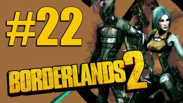 Borderlands 2 - Прохождение - Кооператив [#22] | PC